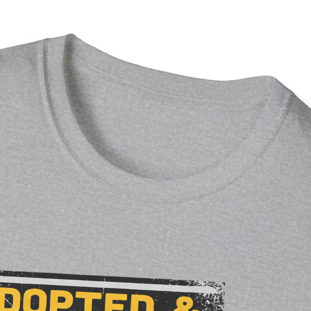 Adopted and Dangerous T-Shirt