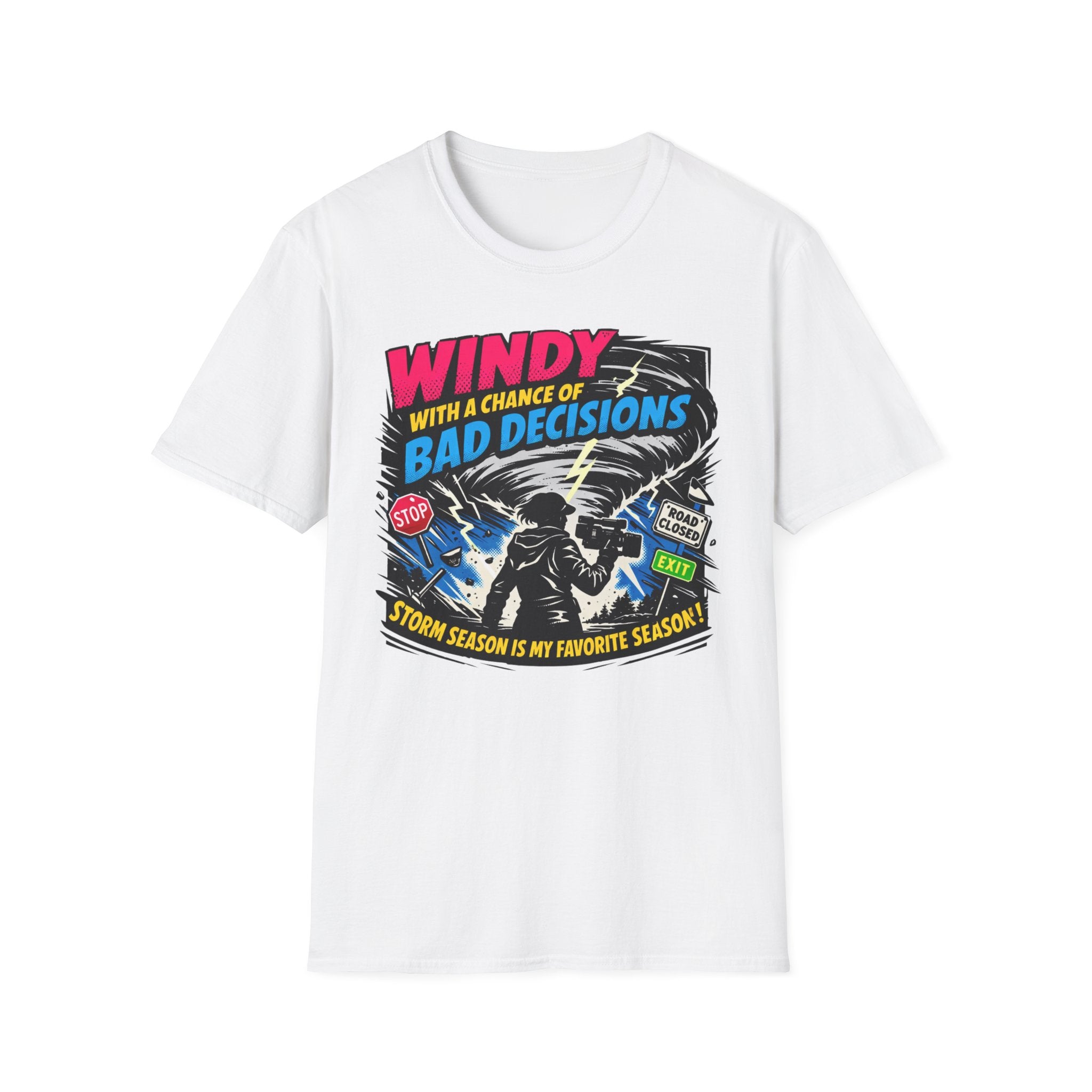 A Chance Of Bad Decisions T-Shirt