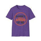 Danger's Afraid Of Me T-Shirt