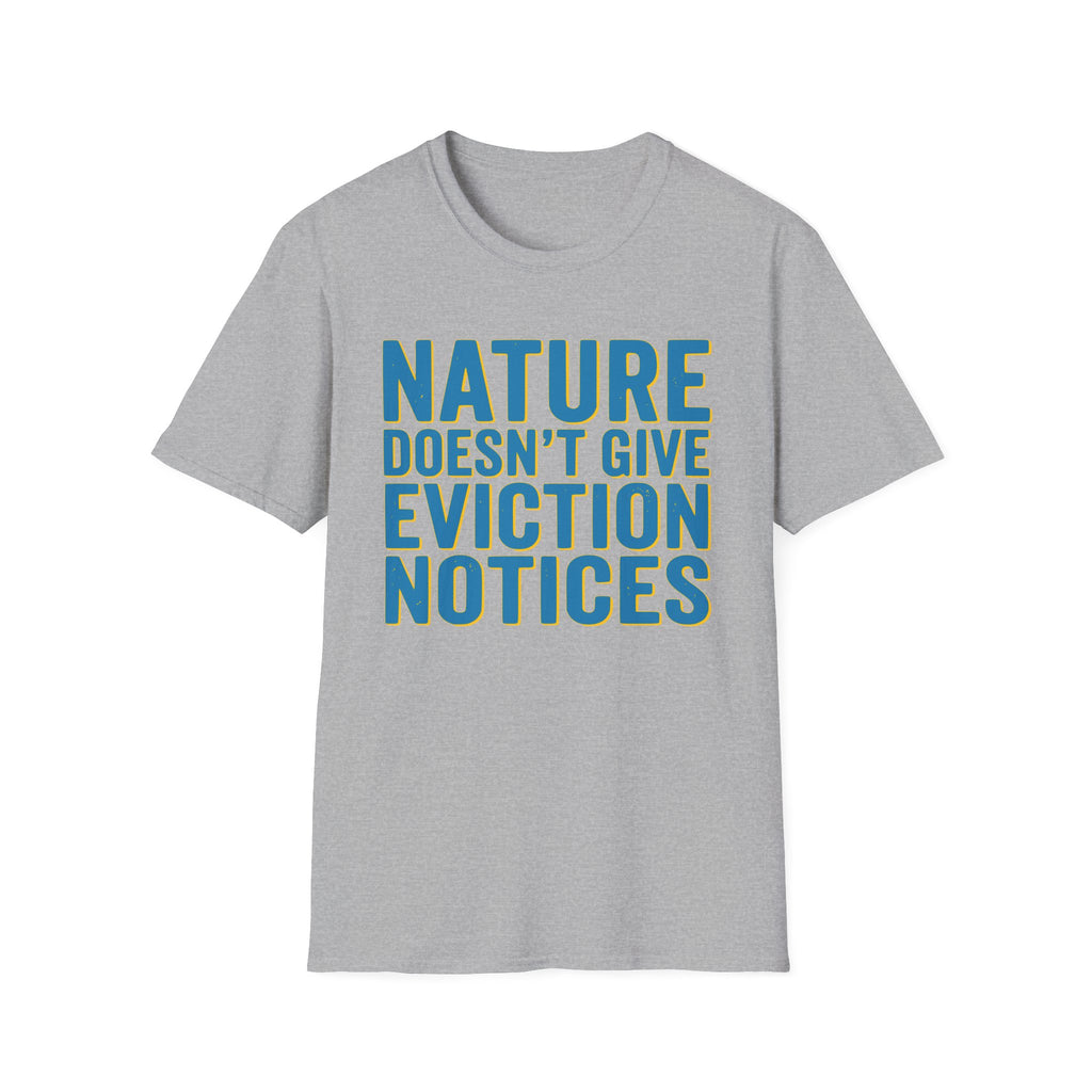 No Notice T-Shirt