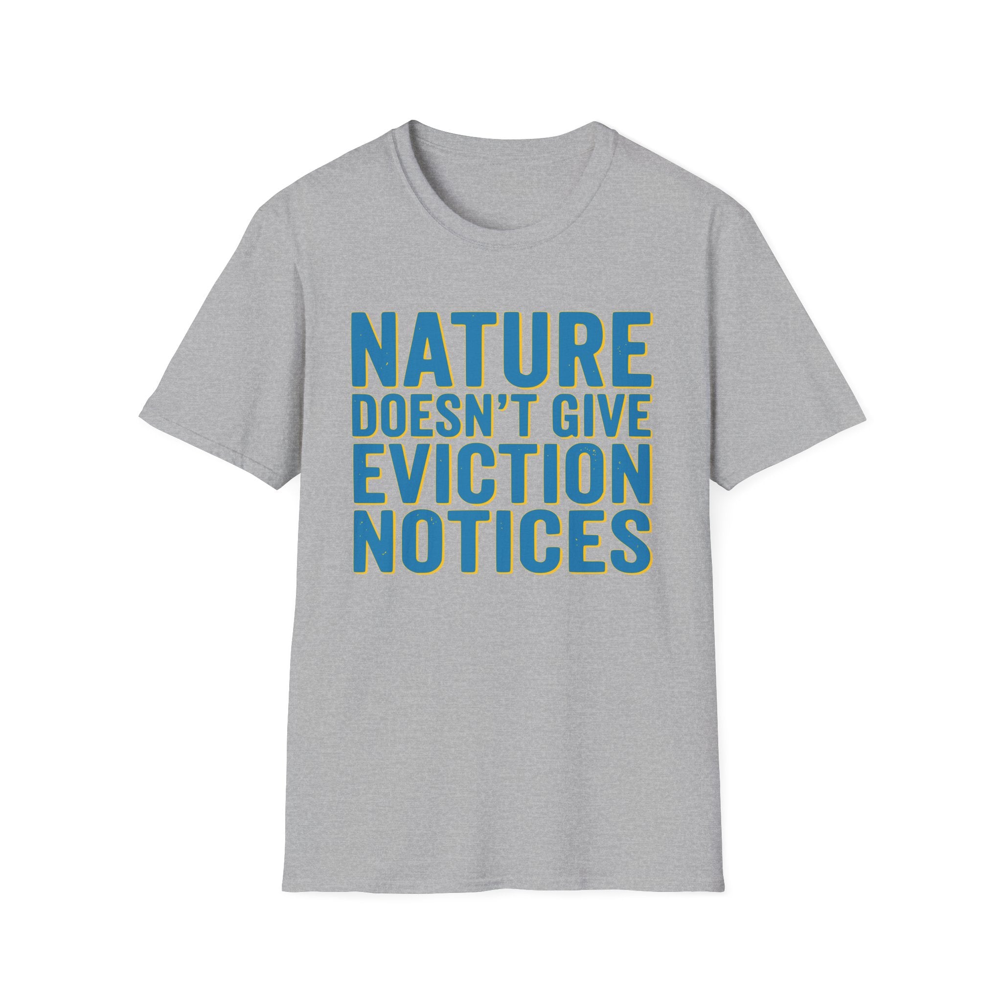 No Notice T-Shirt