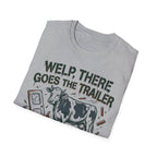 There Goes The Trailer T-Shirt