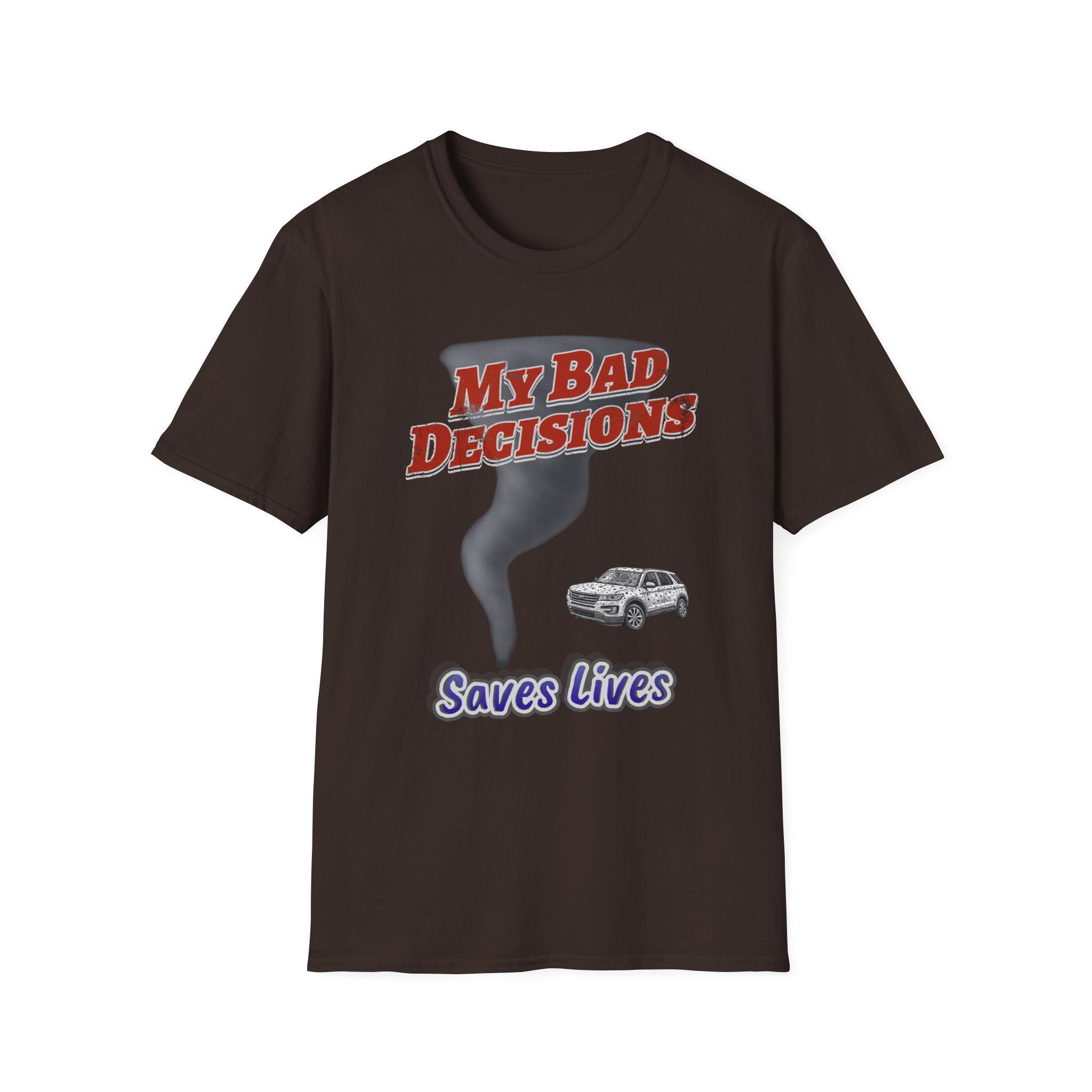 My Bad Decisions T-Shirt