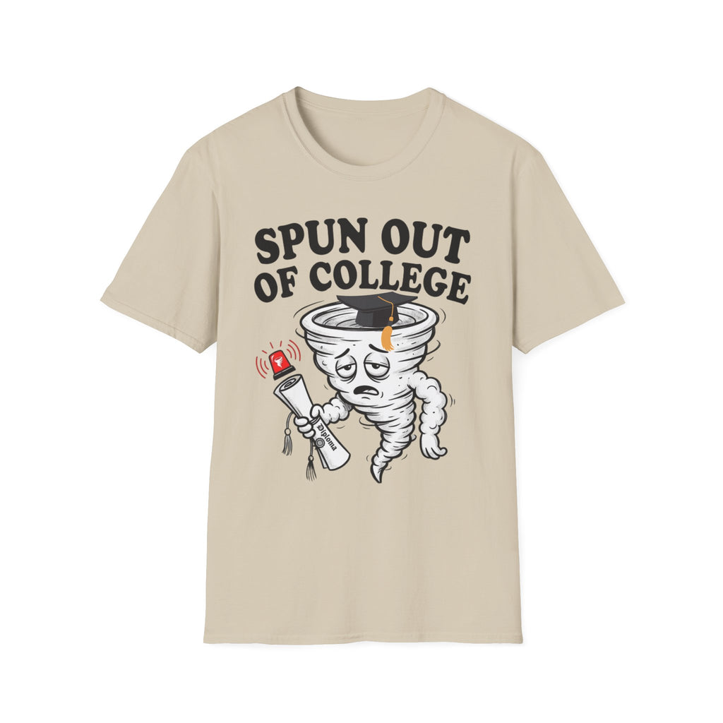 Spun Out of College T-Shirt