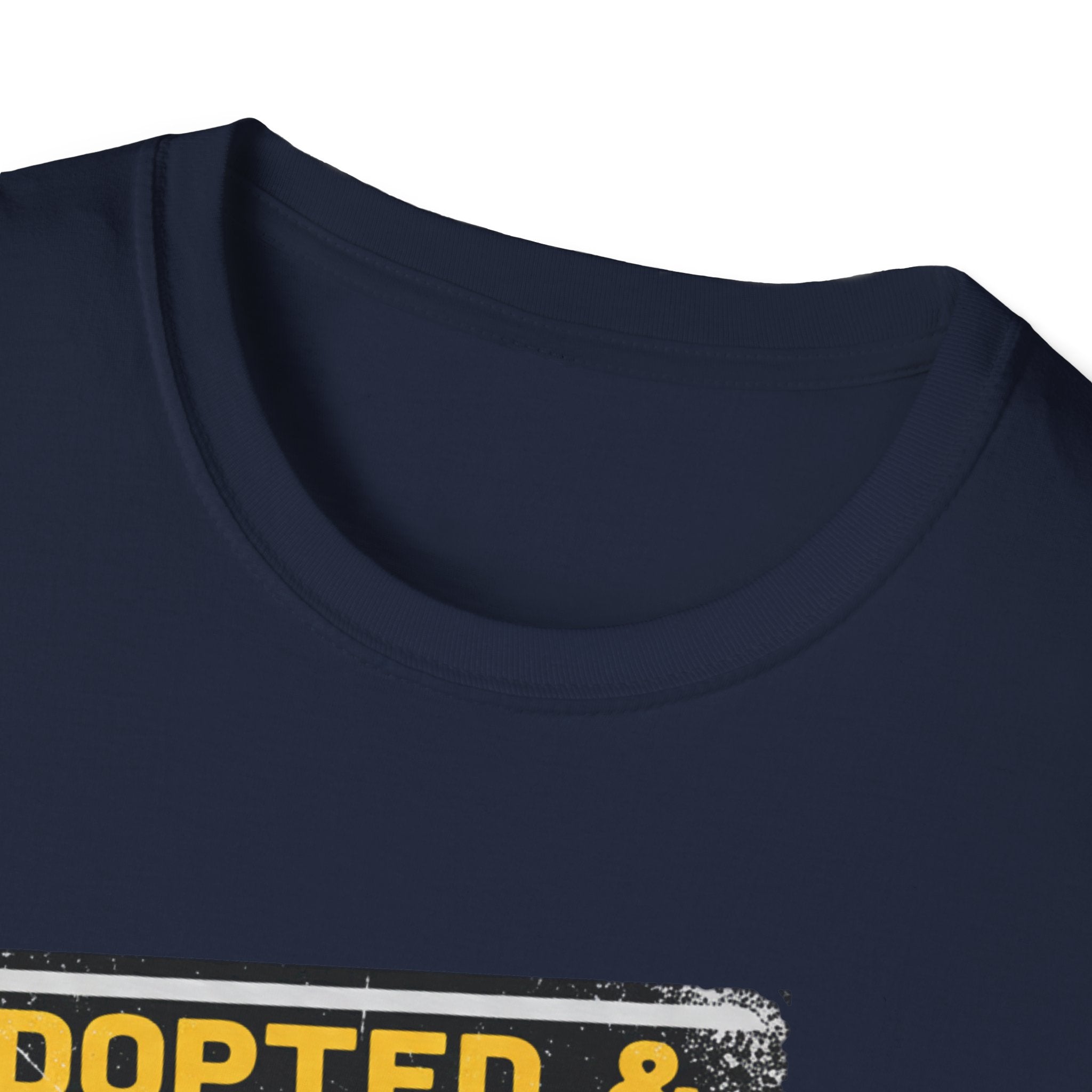 Adopted and Dangerous T-Shirt