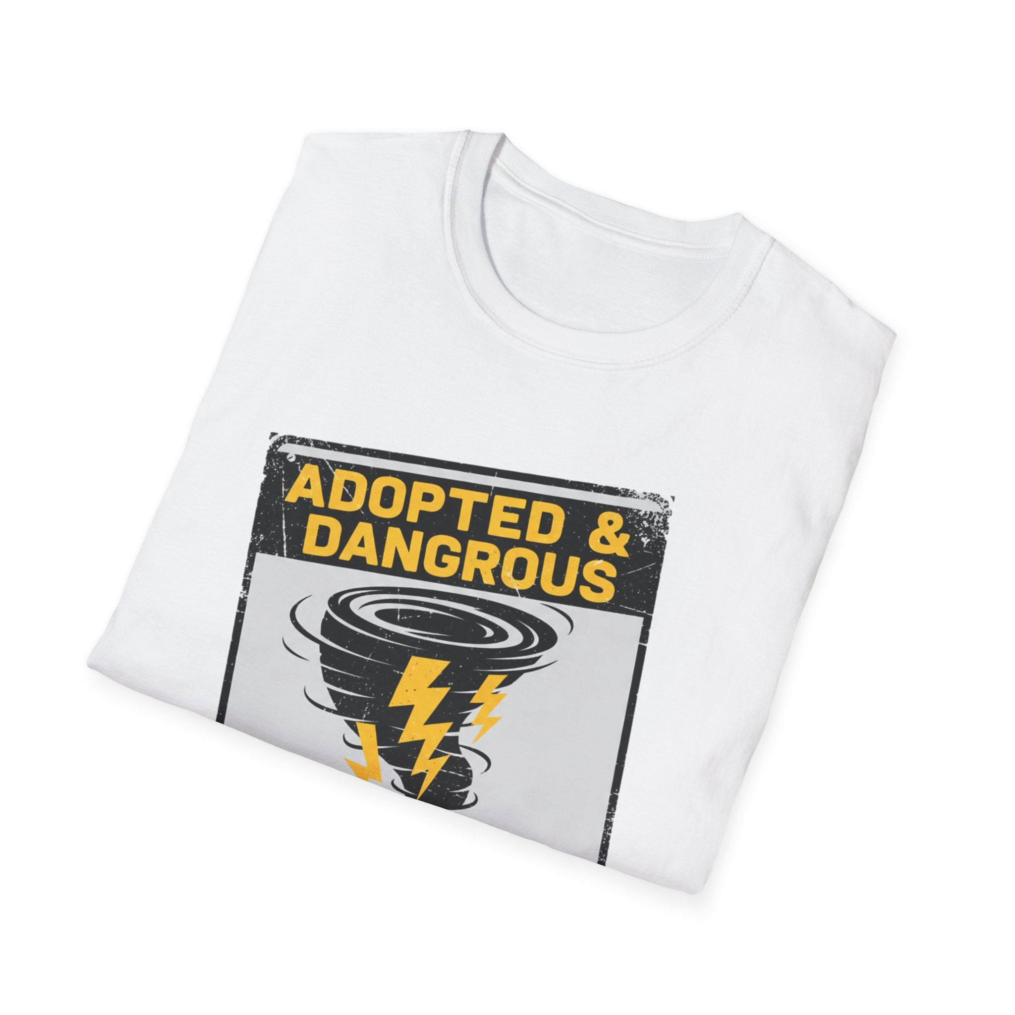Adopted and Dangerous T-Shirt