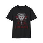 I AM DEATH T-Shirt