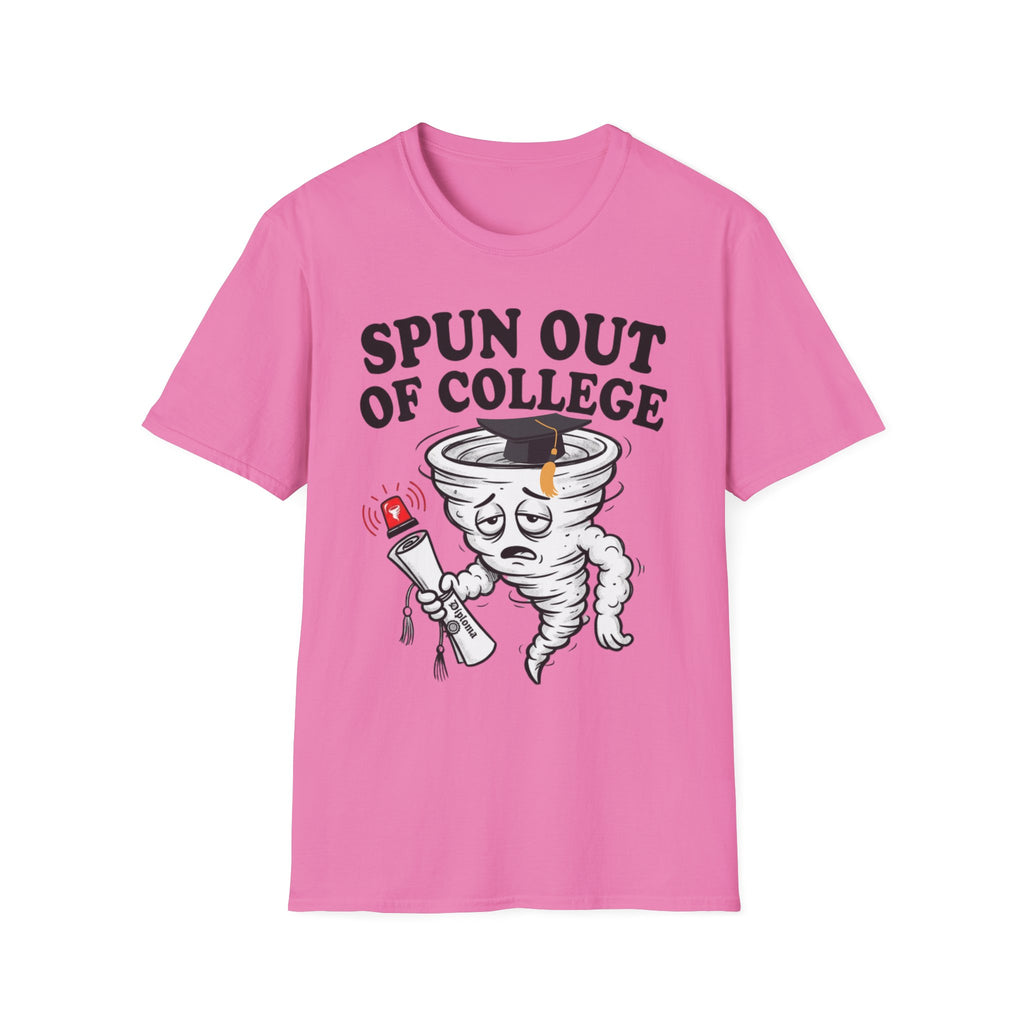Spun Out of College T-Shirt