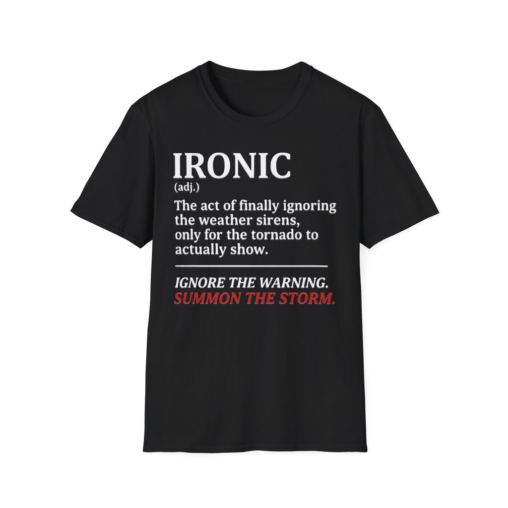 Isn't It Ironic? T-Shirt