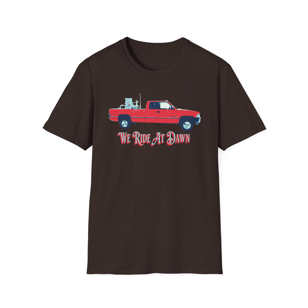 We Ride At Dawn T-Shirt