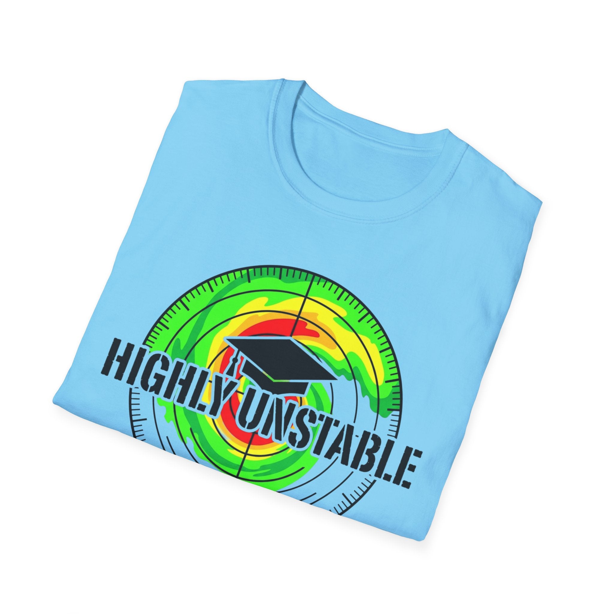 Highly Unstable Grad T-Shirt