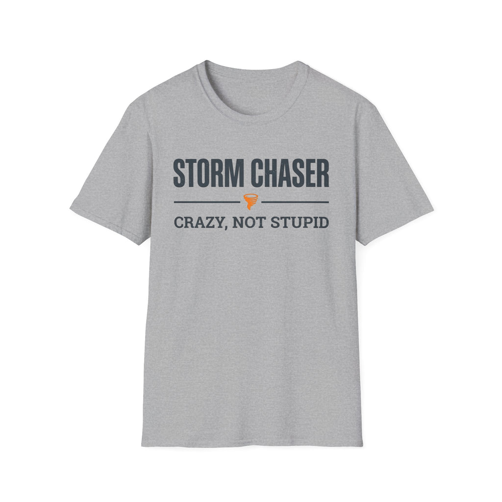 Crazy, Not Stupid T-Shirt