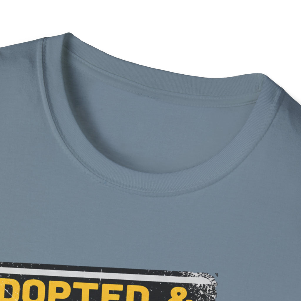 Adopted and Dangerous T-Shirt