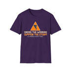 Ignore The Warning T-Shirt