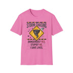 Stupid? No. T-Shirt