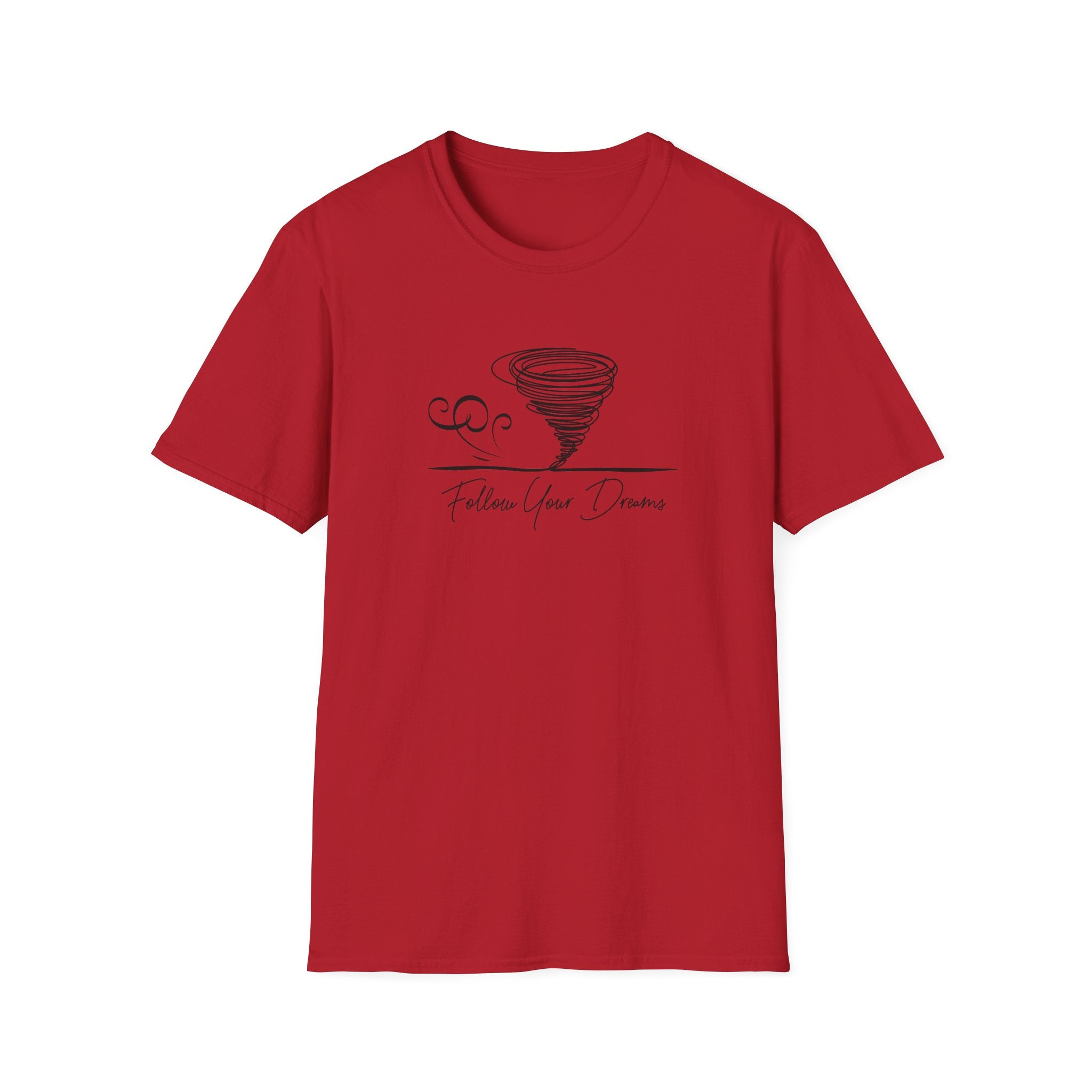 Follow Your Dreams T-Shirt