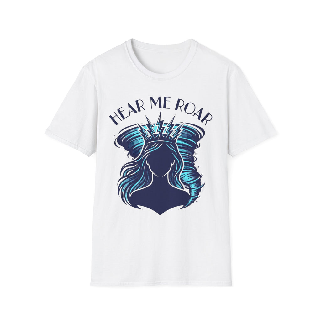 Hear Me Roar T-Shirt