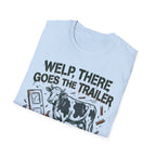 There Goes The Trailer T-Shirt
