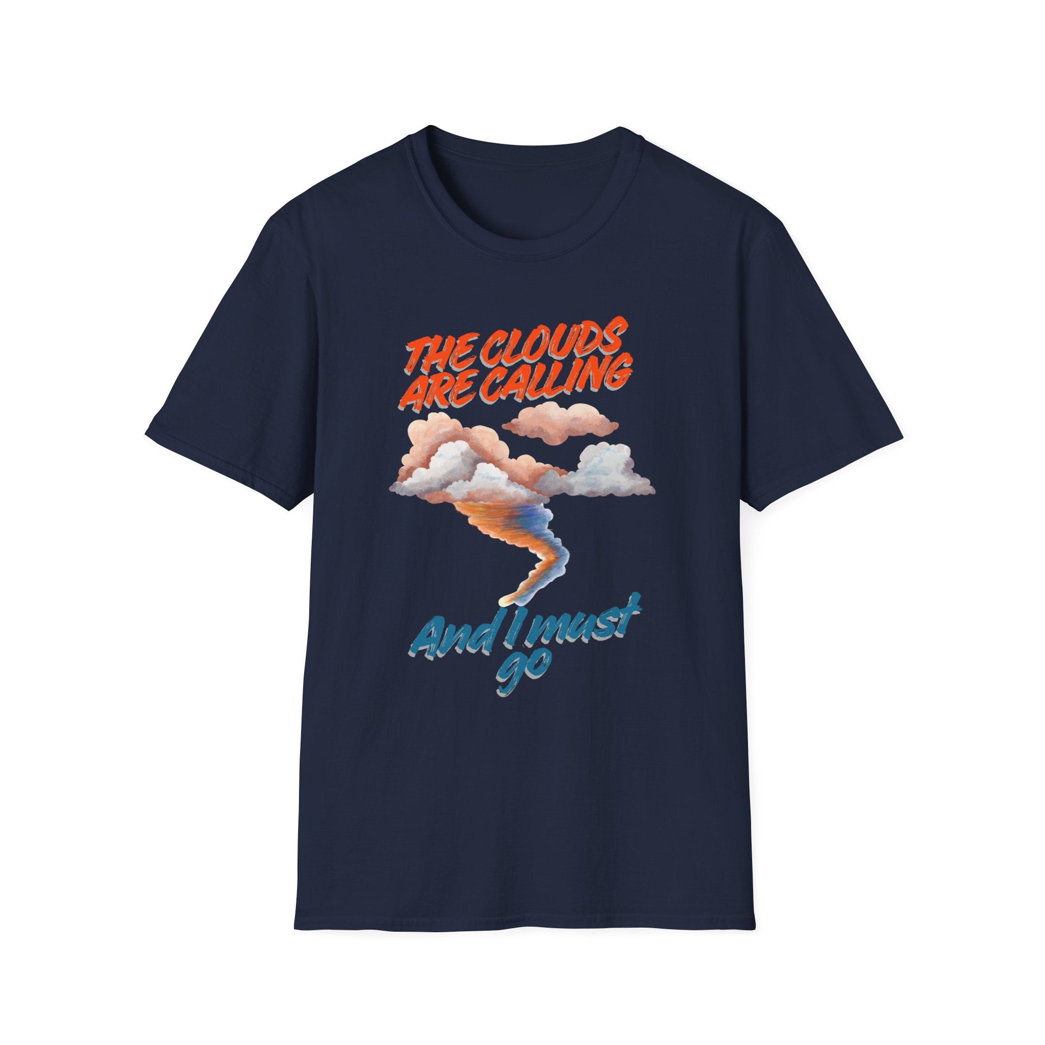 The Clouds Are Calling T-Shirt