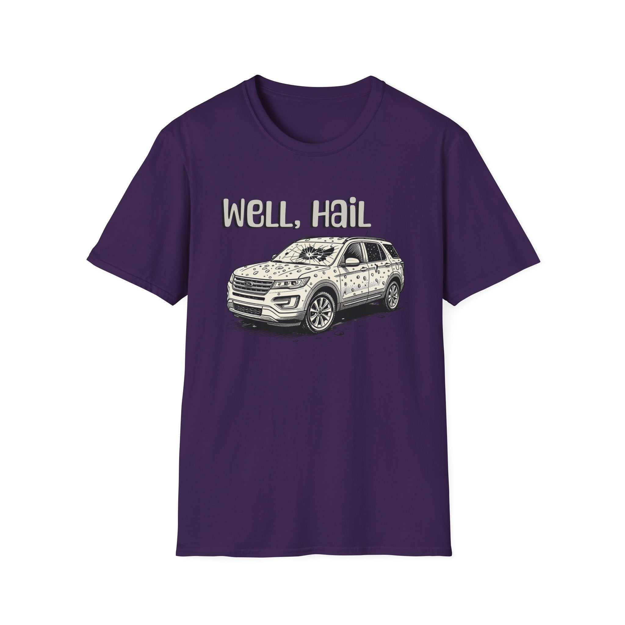 Well, Hail T-Shirt