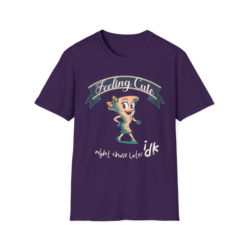 Feeling Cute T-Shirt