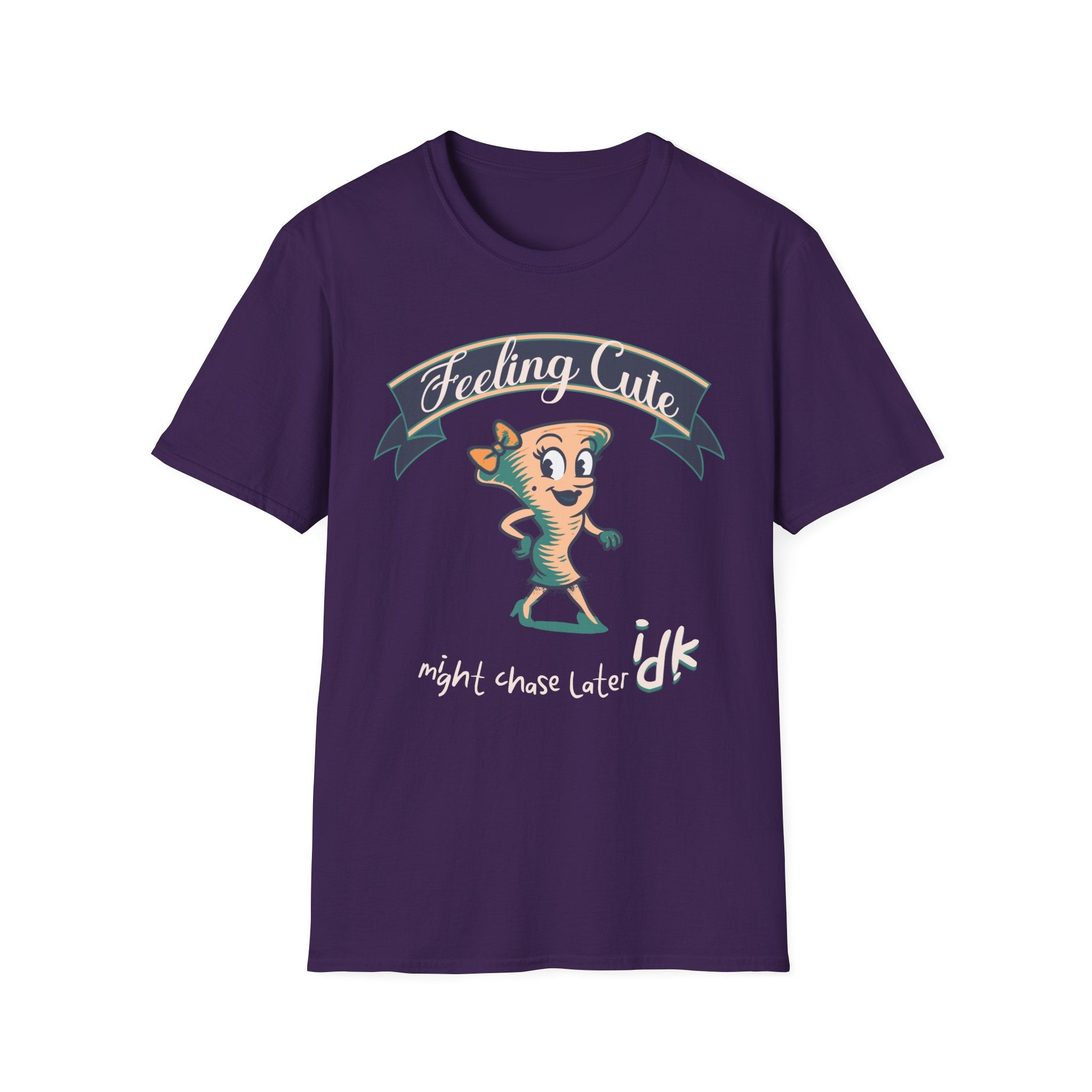 Feeling Cute T-Shirt