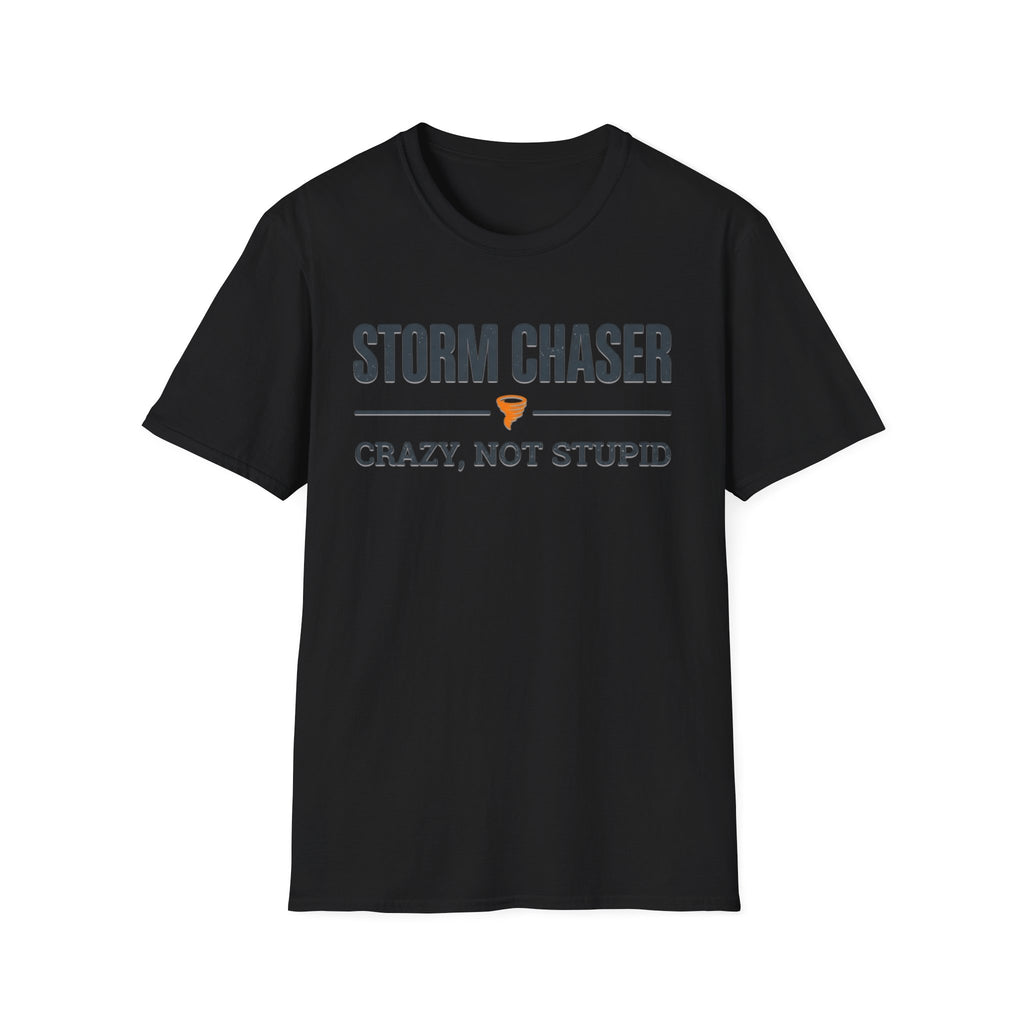 Crazy, Not Stupid T-Shirt