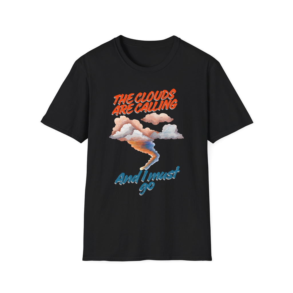 The Clouds Are Calling T-Shirt
