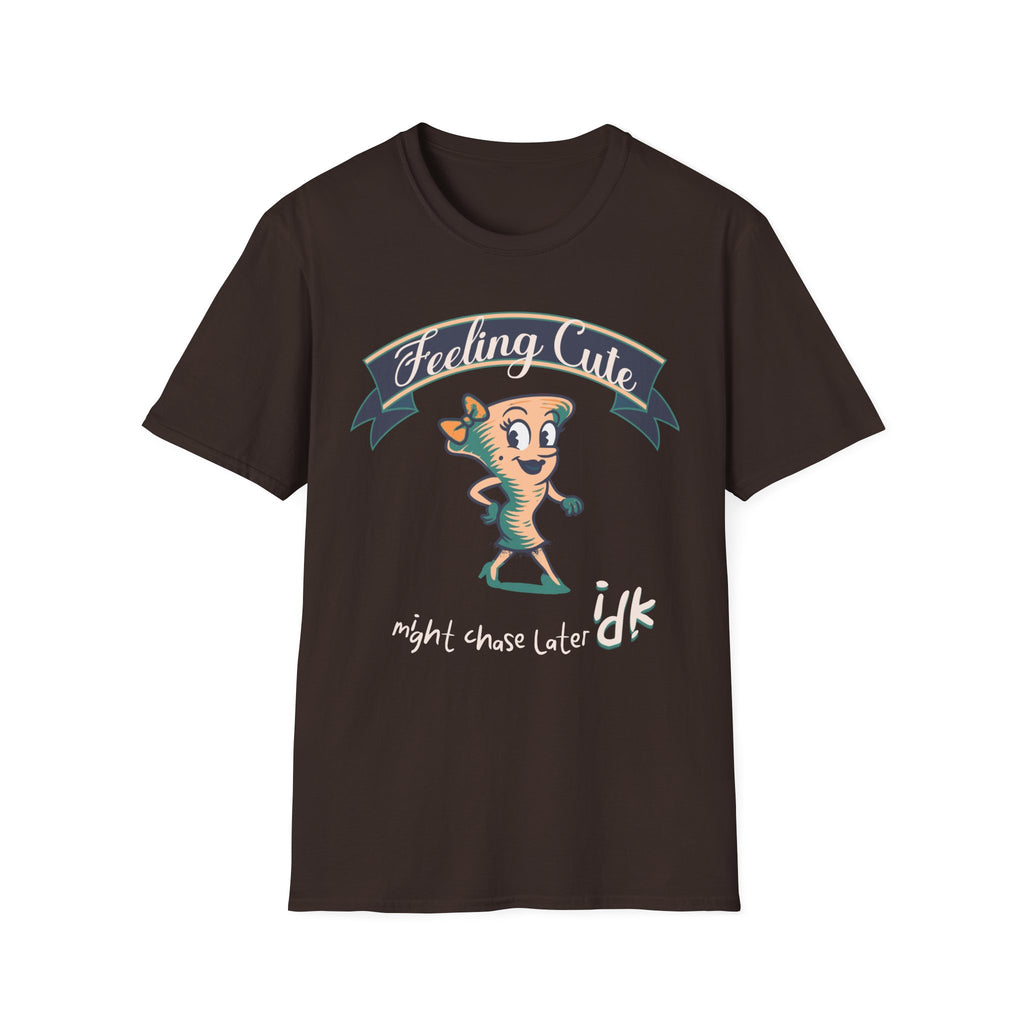 Feeling Cute T-Shirt