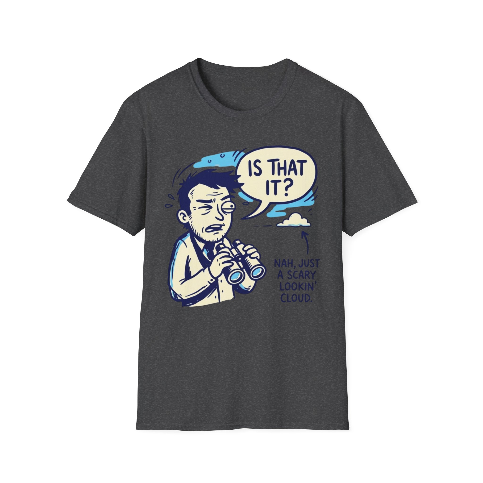 Scary Lookin' Cloud T-Shirt
