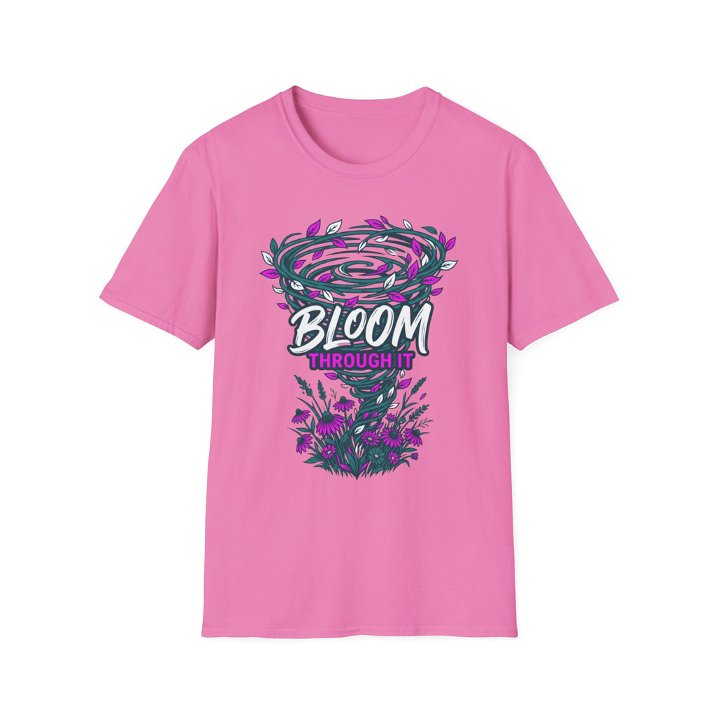 Bloom Through It T-Shirt