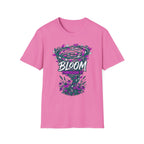 Bloom Through It T-Shirt