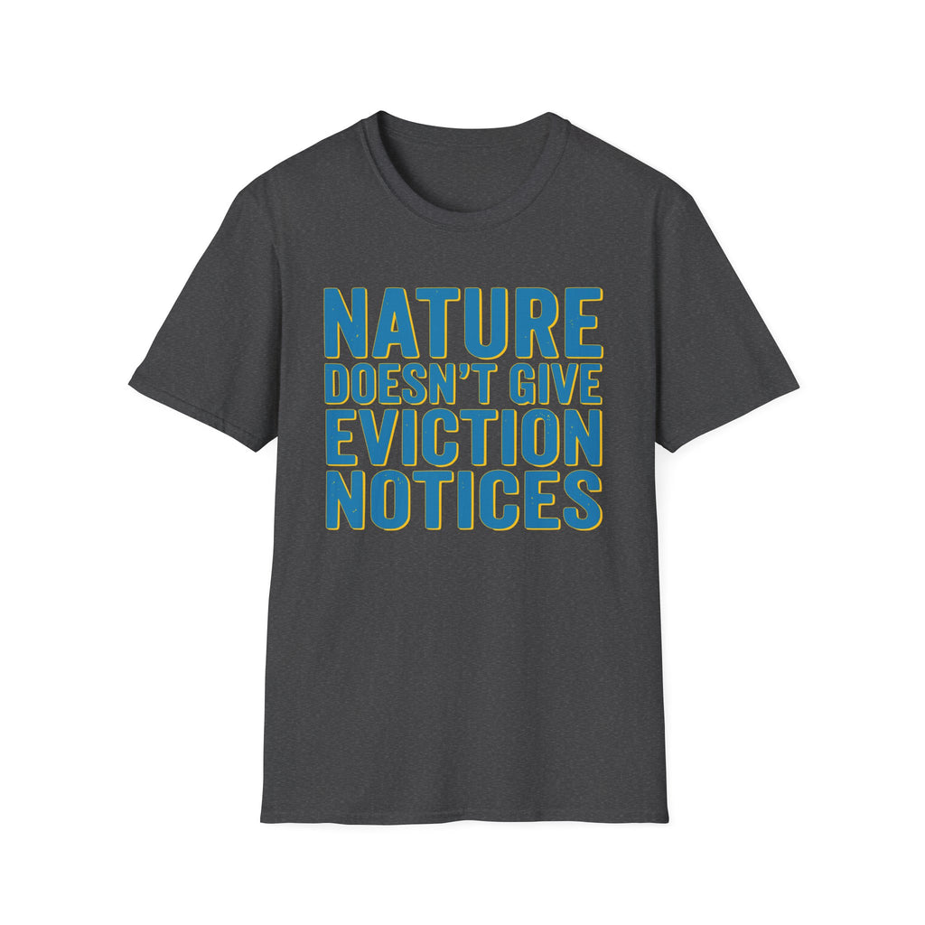 No Notice T-Shirt