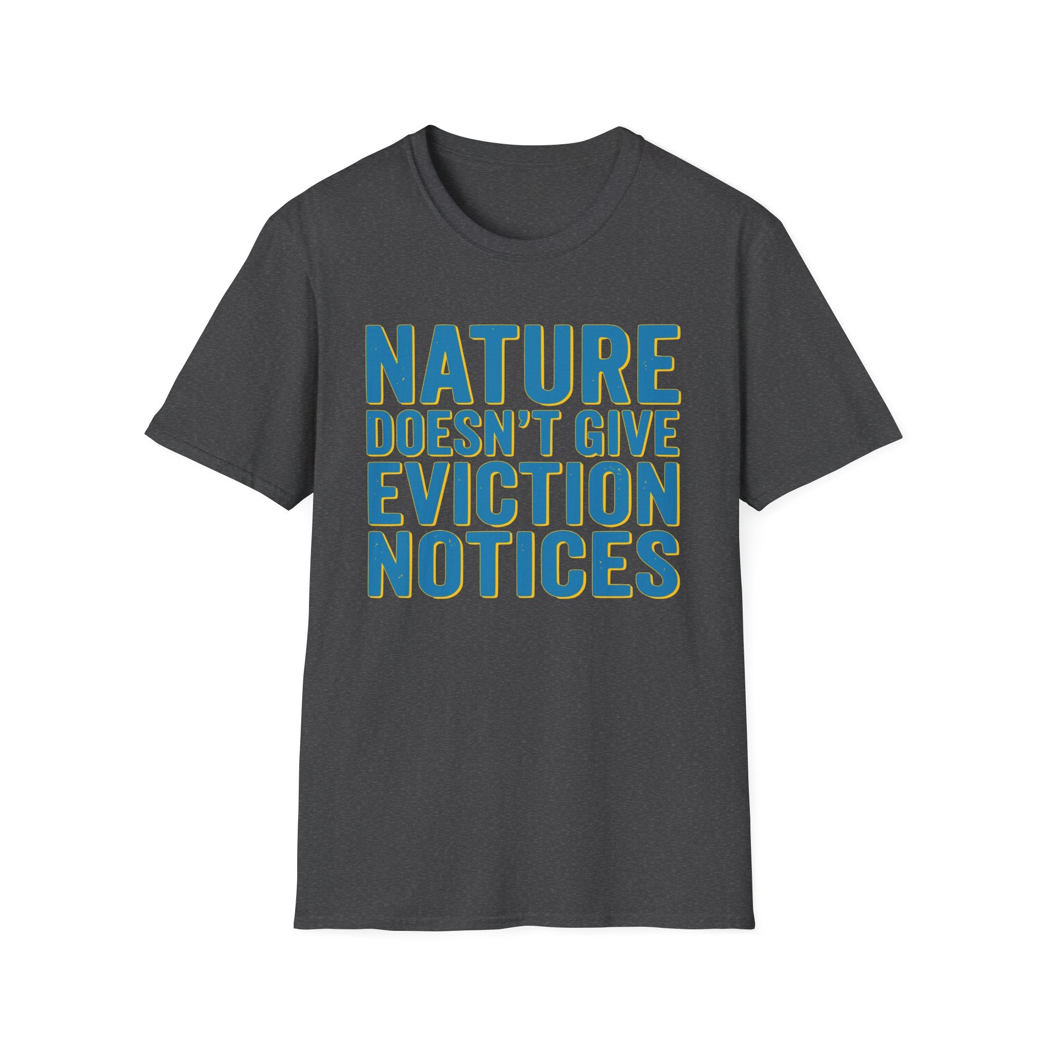 No Notice T-Shirt
