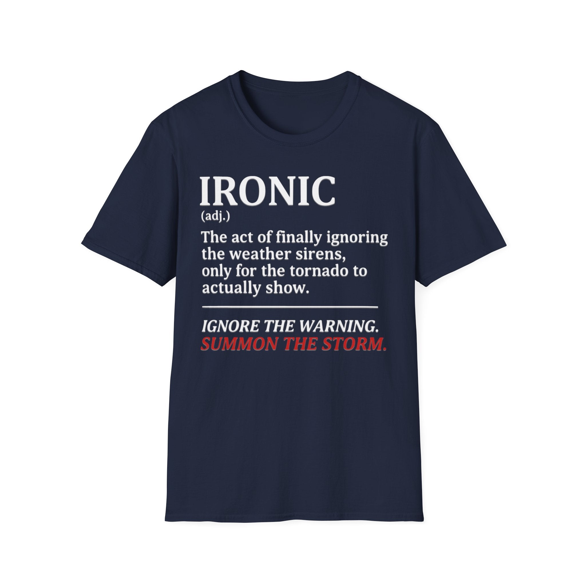 Isn't It Ironic? T-Shirt