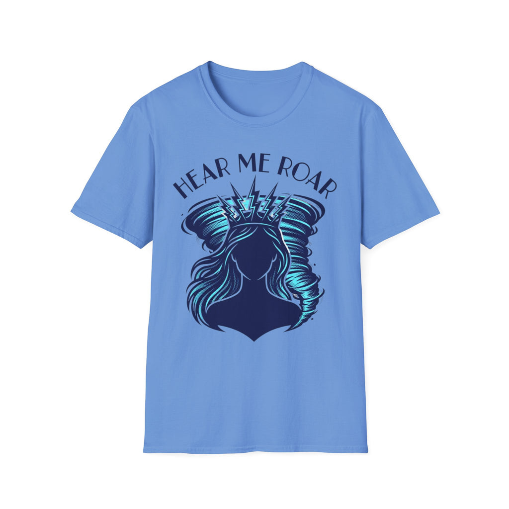 Hear Me Roar T-Shirt