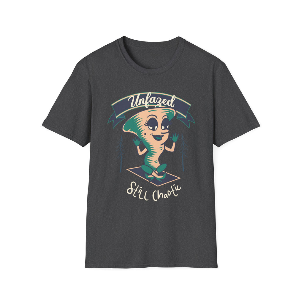 Unfazed T-Shirt