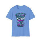 Bloom Through It T-Shirt