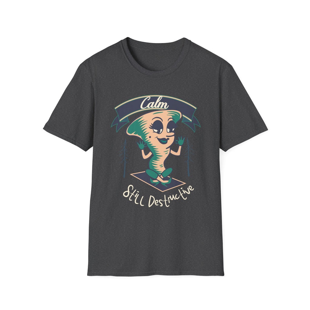 Still Destructive T-Shirt