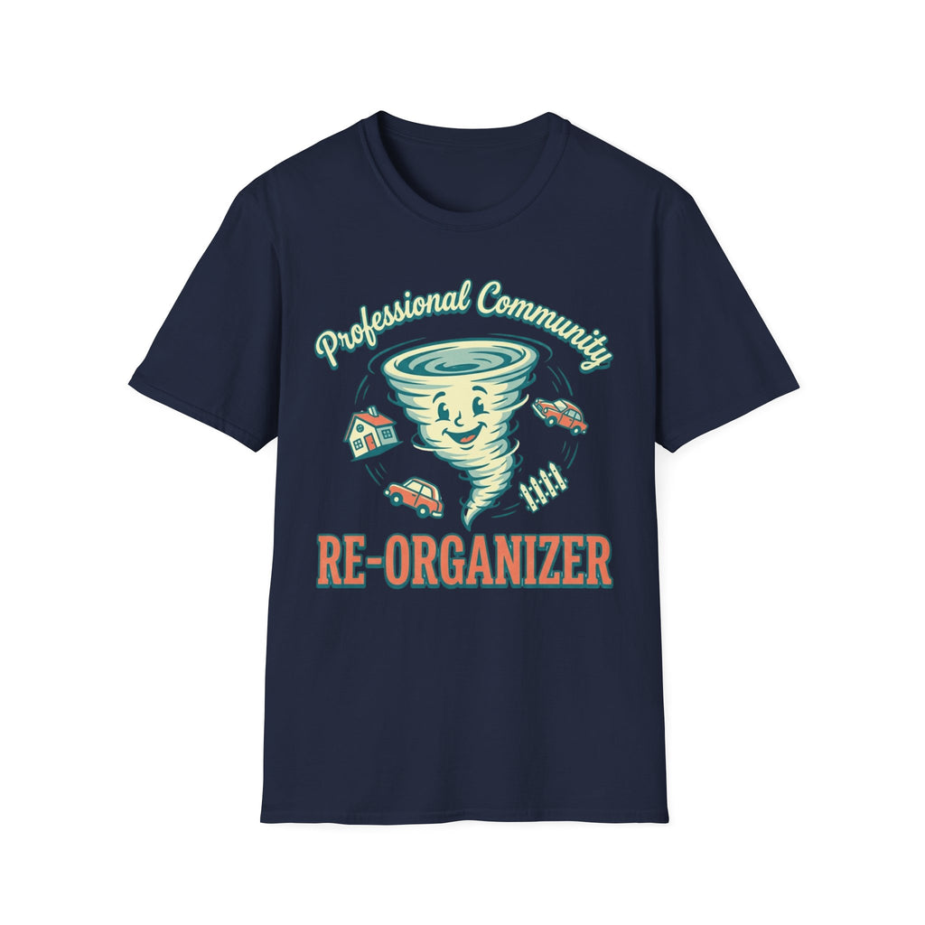 Community Re-Organizer T-Shirt