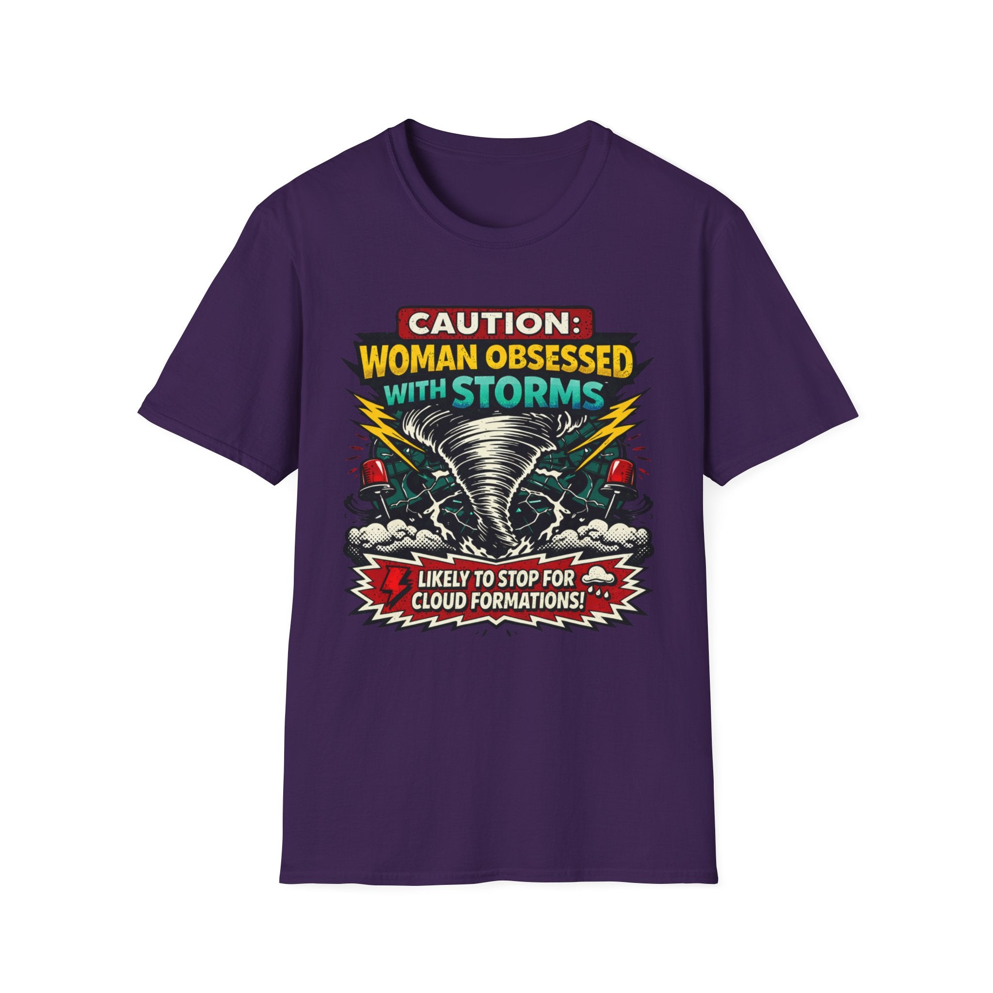 Caution: Storm Obsessed Woman T-Shirt