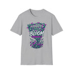 Bloom Through It T-Shirt