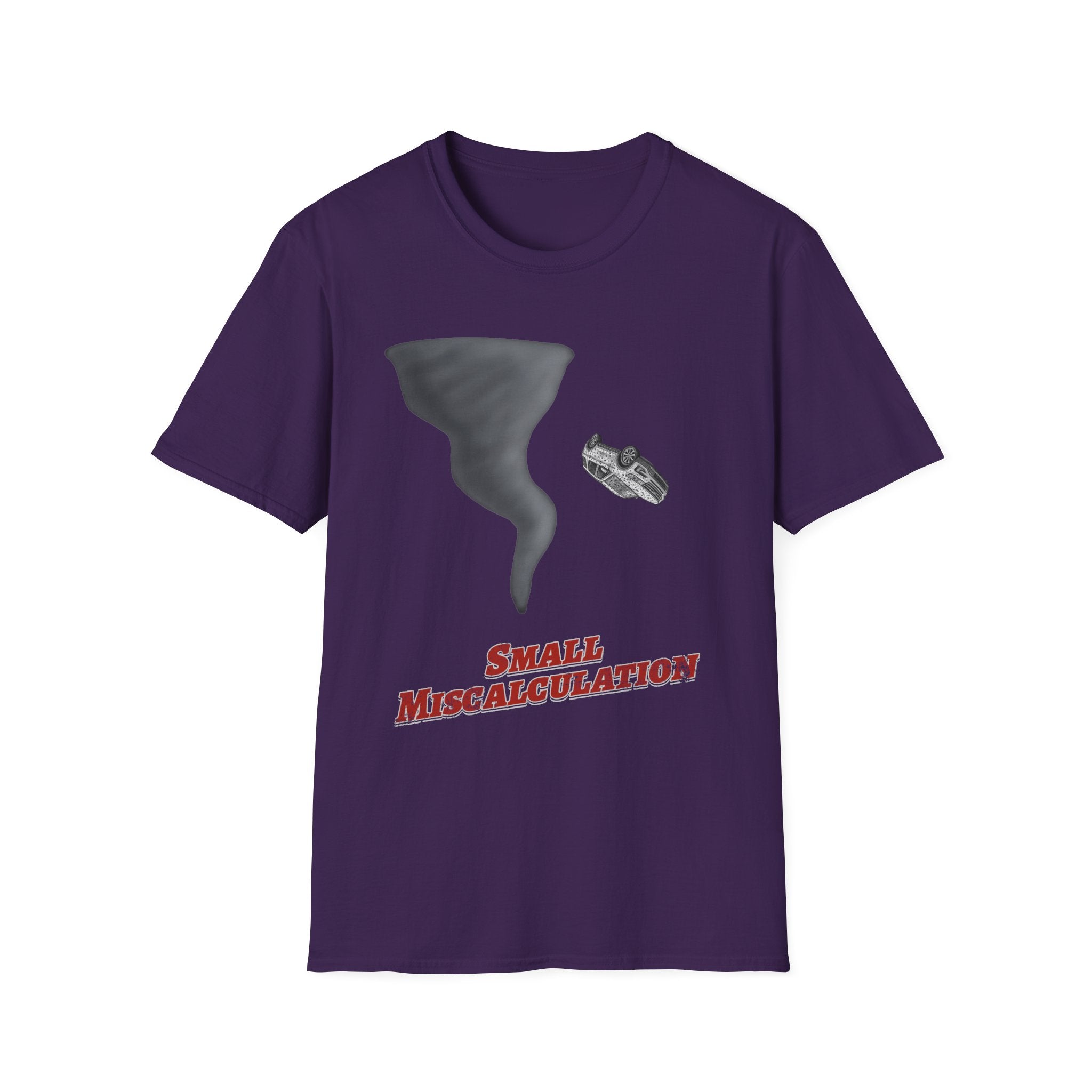 Small Miscalculation T-Shirt