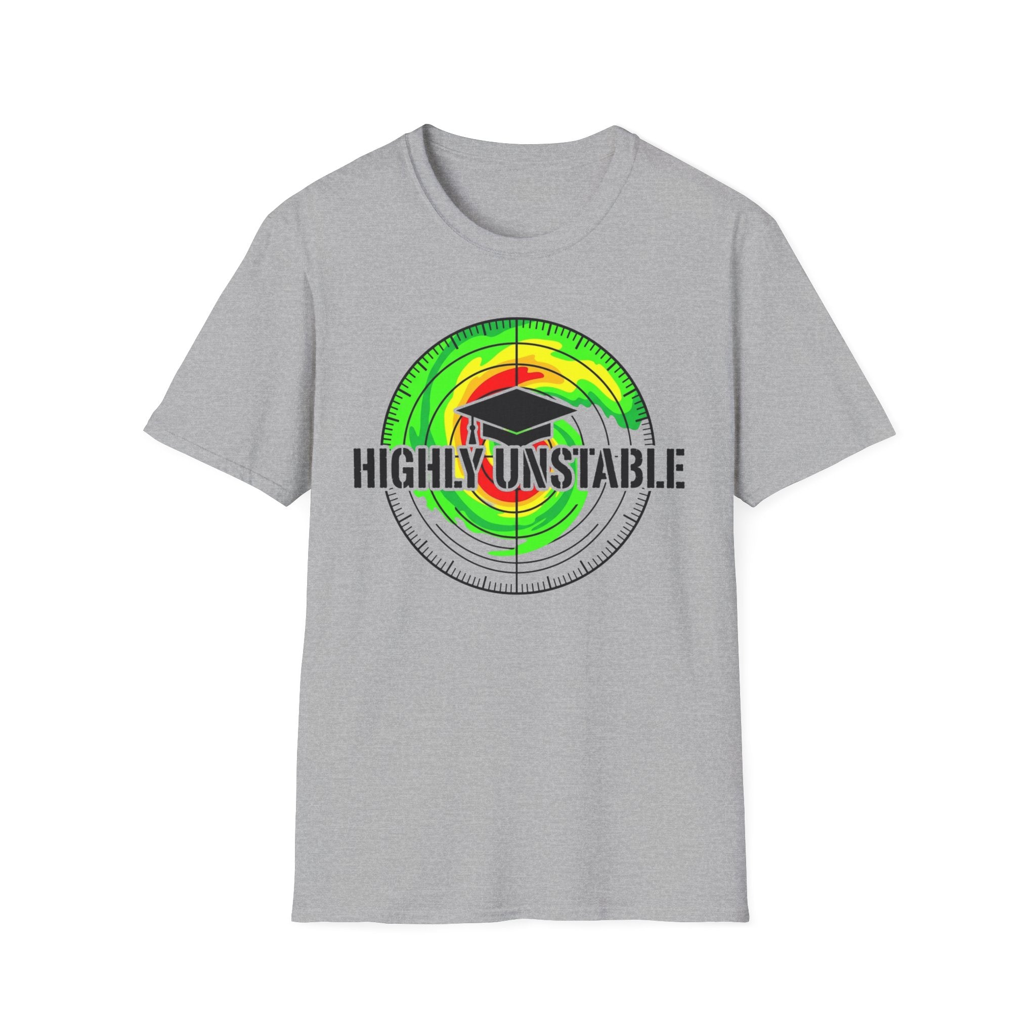 Highly Unstable Grad T-Shirt