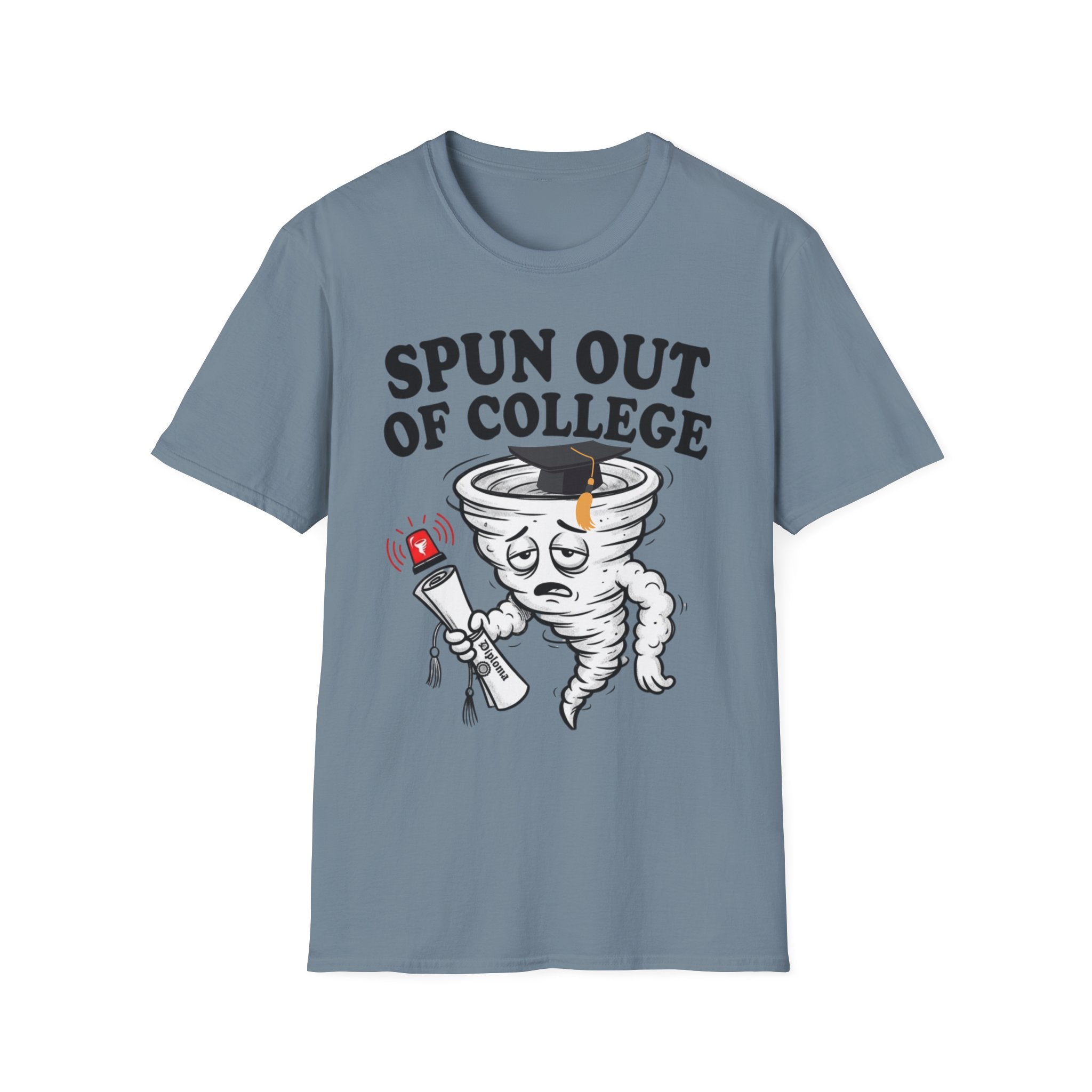 Spun Out of College T-Shirt