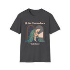 I Like Tornadoes T-Shirt