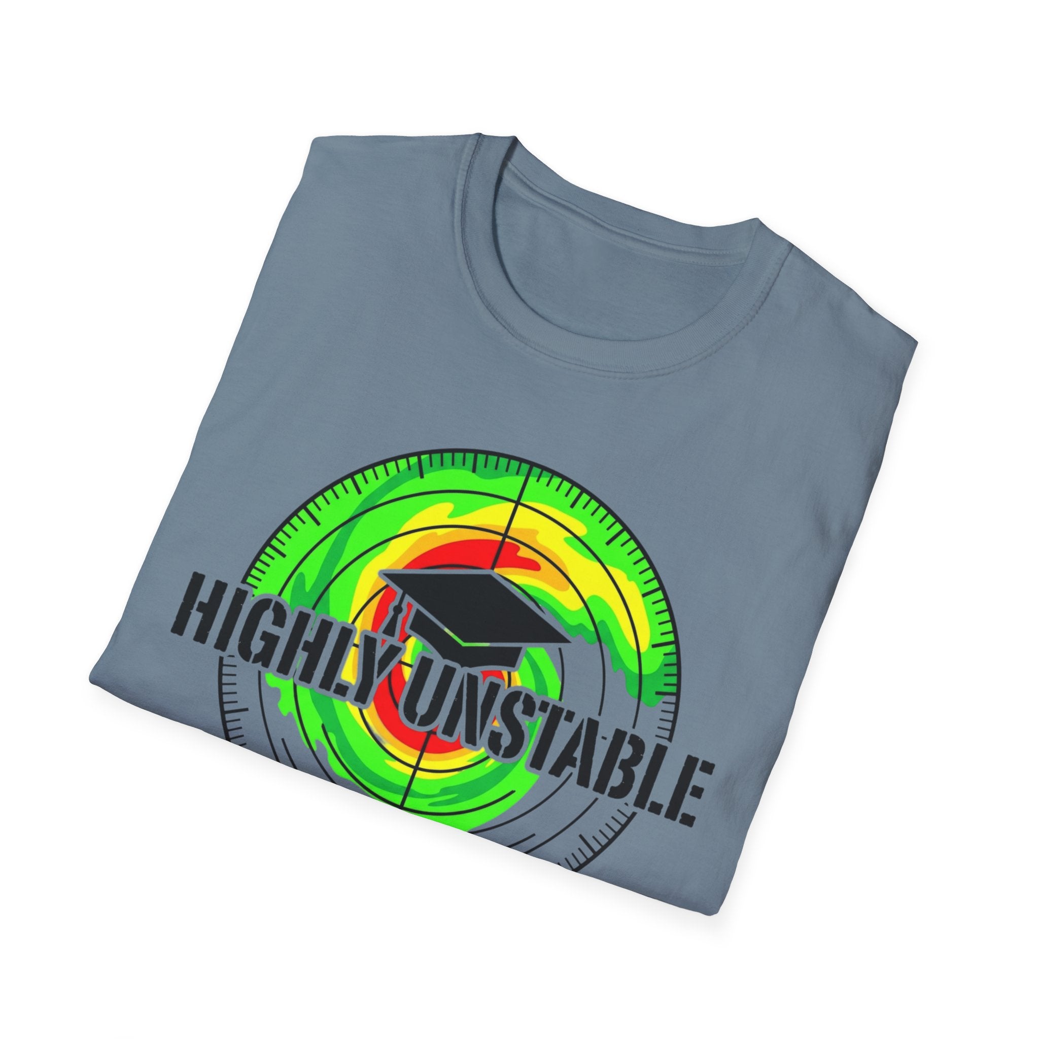 Highly Unstable Grad T-Shirt