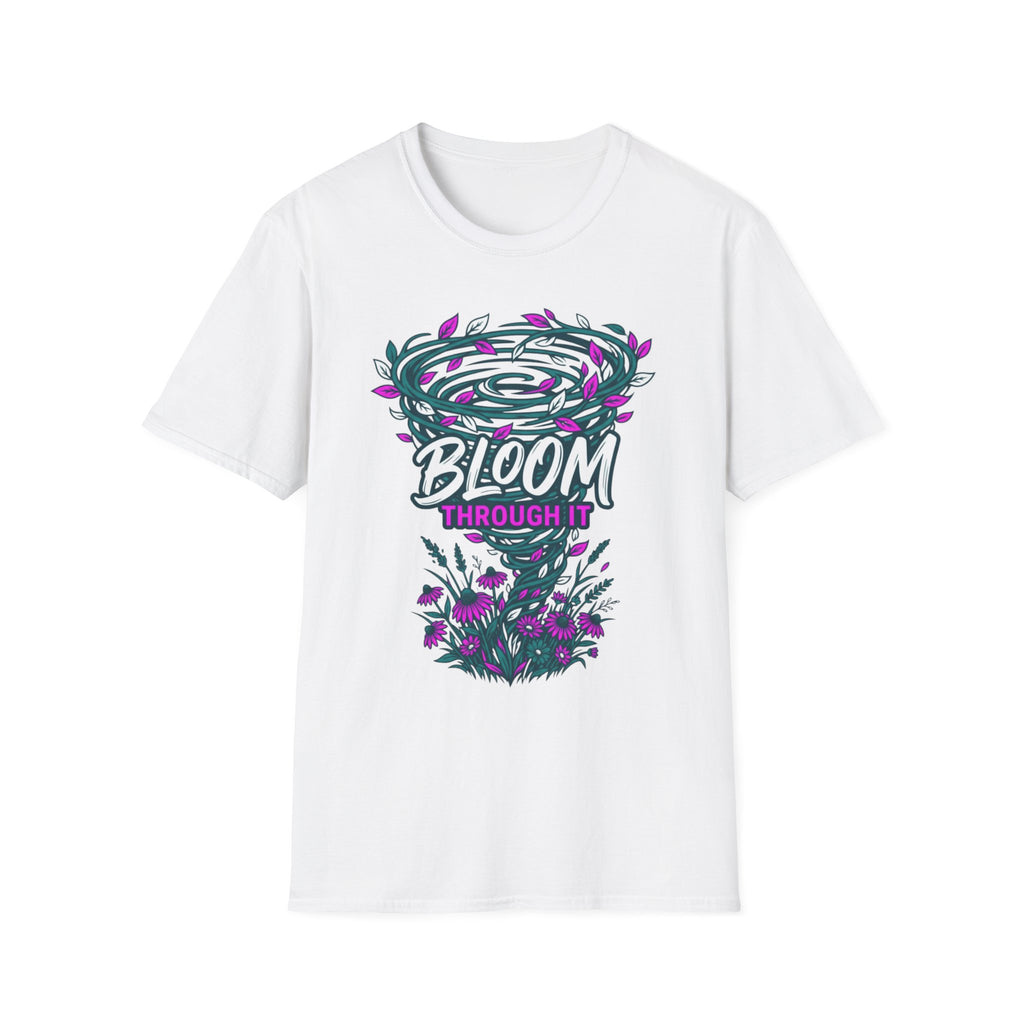 Bloom Through It T-Shirt