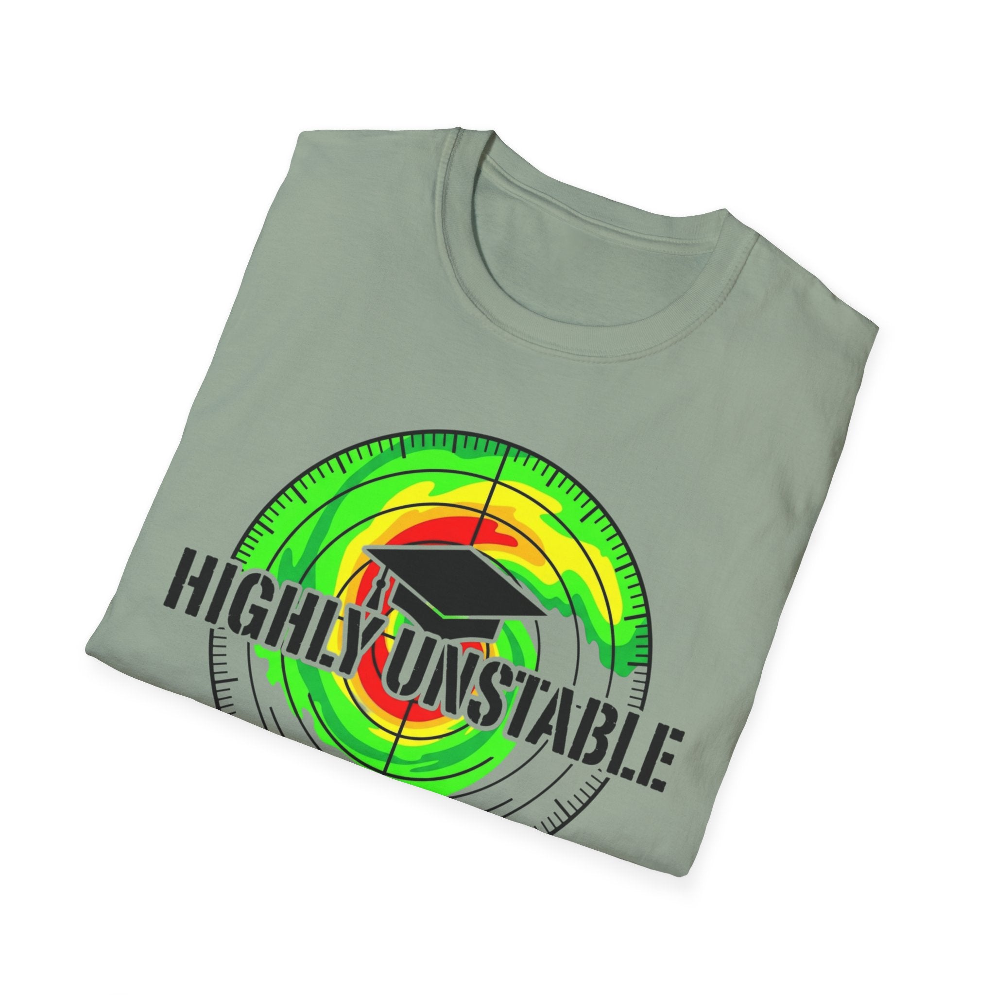 Highly Unstable Grad T-Shirt