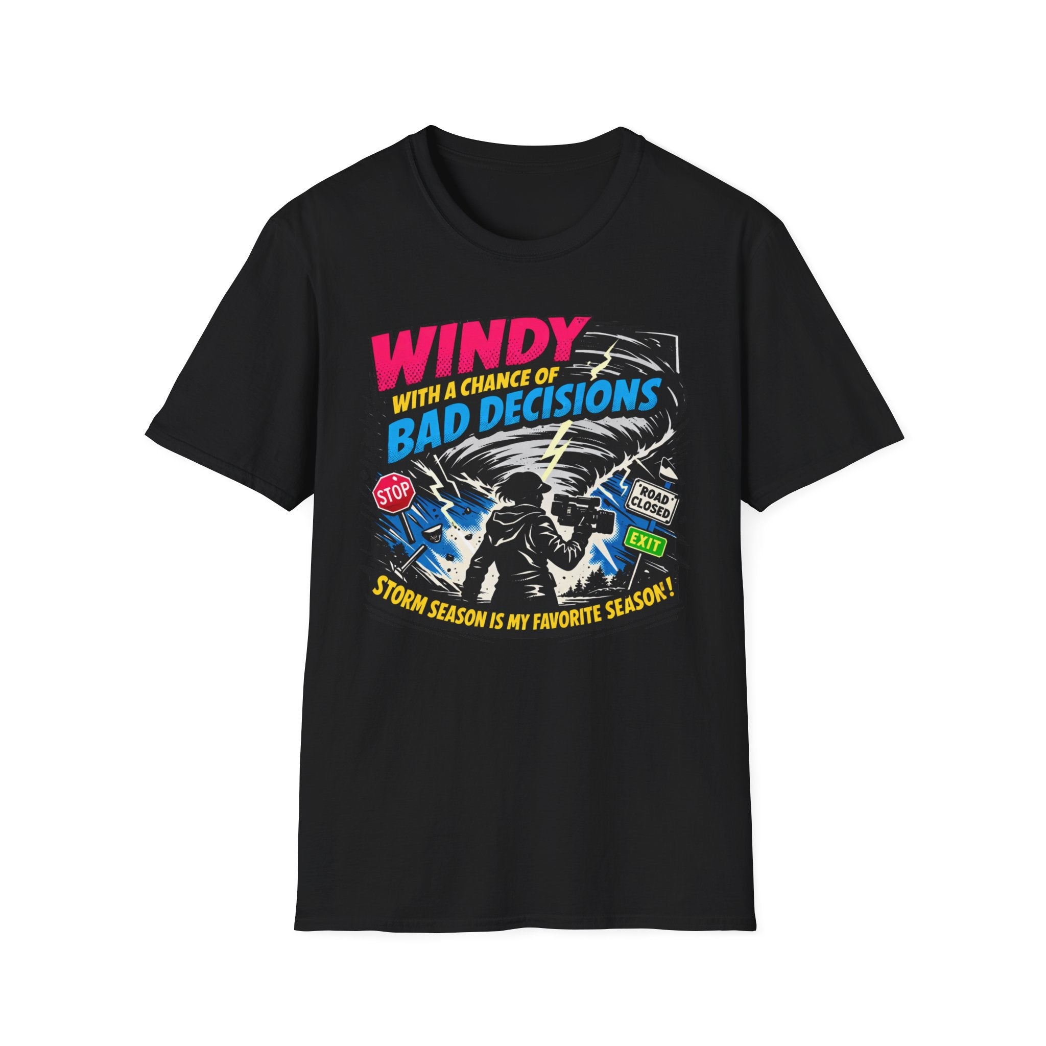 A Chance Of Bad Decisions T-Shirt